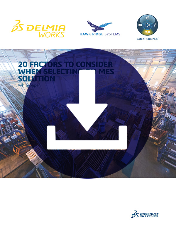 20 Factors to Consider When Selecting an MES Solution